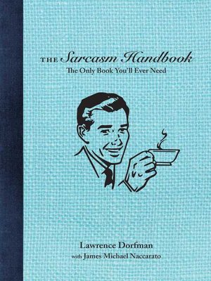 cover image of The Sarcasm Handbook